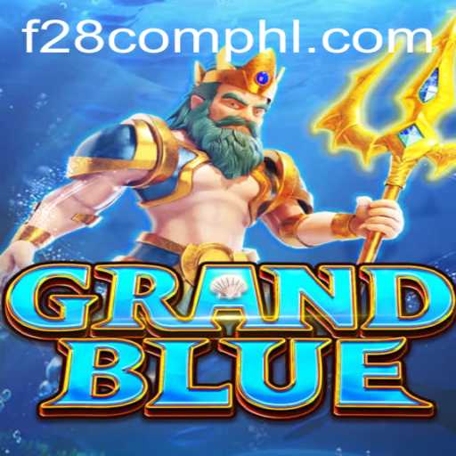 Exploring the Thrilling World of GRANDBLUE and the Fascinating F28 com